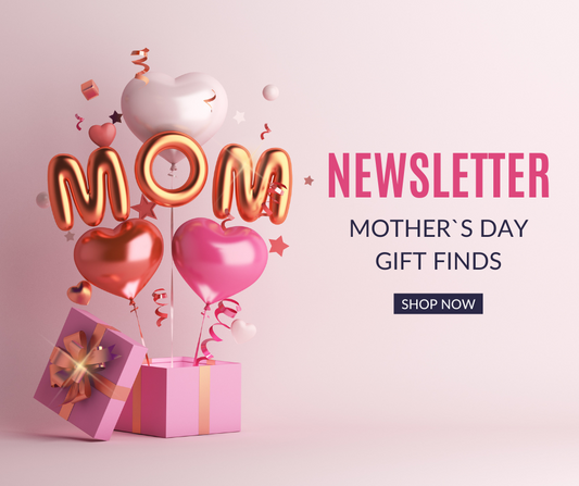 "Mother's Day: Get Ready to Spoil the Most Important Woman in Your Life!"